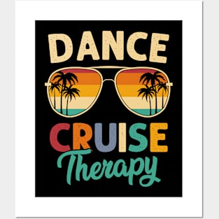 Dance Cruise Therapy Cruise vacation Matching Family 2024 Posters and Art